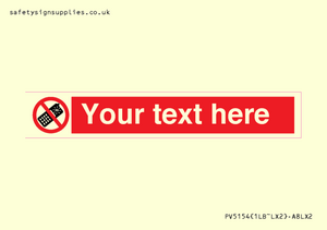 Custom No camera phones Sign